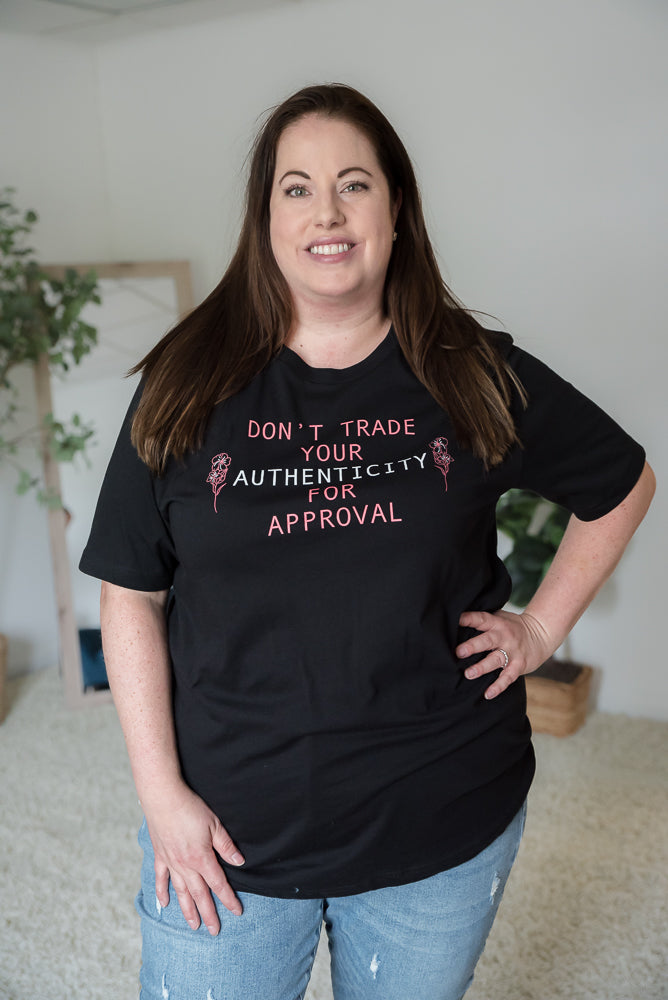 Don't Trade Your Authenticity Graphic Tee