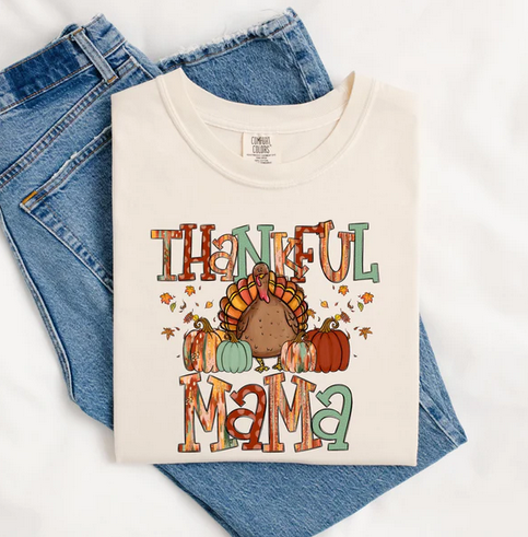 Thankful Mama With Turkey TEE.